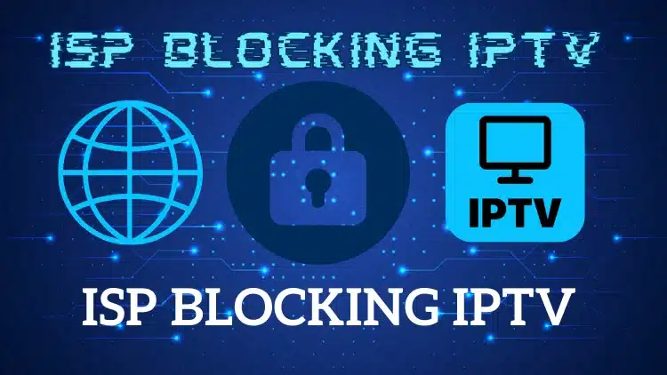why isp block iptv